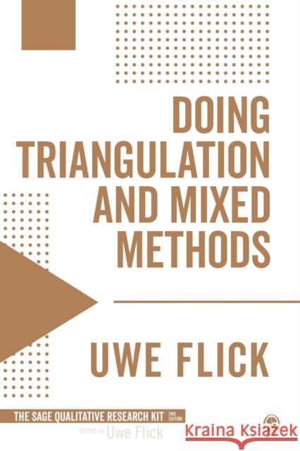 Doing Triangulation and Mixed Methods Uwe Flick 9781473912113 Sage Publications Ltd - książka