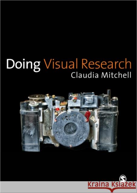 Doing Visual Research Claudia Mitchell 9781412945837 Sage Publications (CA) - książka