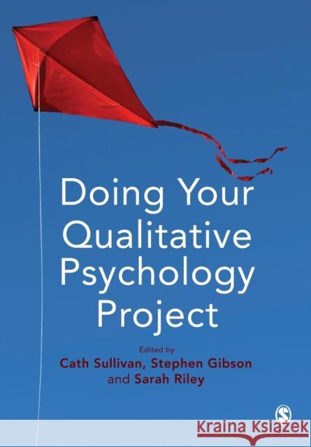 Doing Your Qualitative Psychology Project Cath Sullivan 9780857027467  - książka