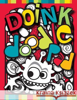 Doink Doodle Pad: Zooky and Friends Activity Book Christine MacKenzie Design C. a. Eichorn Cmack Design 9781519704818 Createspace Independent Publishing Platform - książka