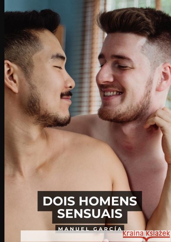 Dois Homens Sensuais García, Manuel 9783384487766 Manuel García - książka