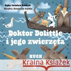 Doktor Dolittle i jego zwierzęta. Audiobook Hugh Lofting 9788366817128 Aleksandria - książka