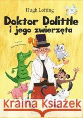 Doktor Dolittle i jego zwierzęta BR Hugh Lofting 9788366969810 Ibis/Books - książka