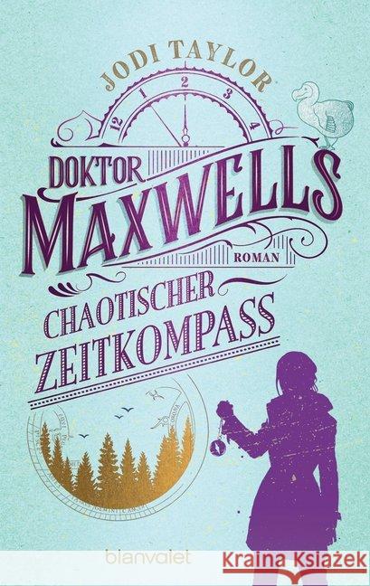 Doktor Maxwells chaotischer Zeitkompass : Roman Taylor, Jodi 9783734162107 Blanvalet - książka