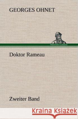 Doktor Rameau - Zweiter Band Ohnet, Georges 9783847258384 TREDITION CLASSICS - książka