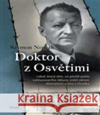 Doktor z Osvětimi Szymon Nowak 9788074332883 Víkend - książka