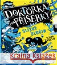 Doktorka pro příšerky: Slizký zločin John Kelly 9788027700714 Drobek - książka