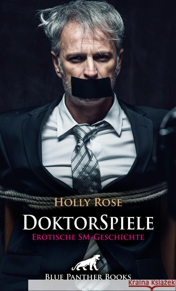 DoktorSpiele | Erotische SM-Geschichte + 1 weitere Geschichte Rose, Holly, Saunders, Keira 9783756105076 blue panther books - książka