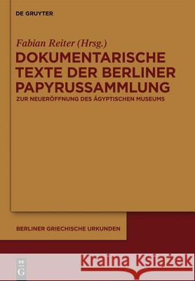 Dokumentarische Texte der Berliner Papyrussammlung aus ptolemäischer und römischer Zeit No Contributor 9783110228809 Walter de Gruyter - książka