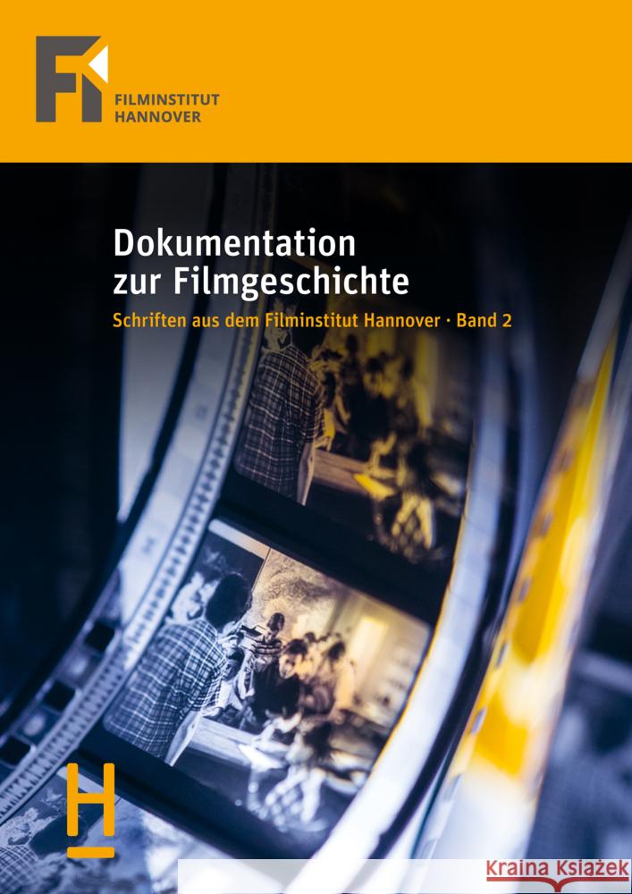 Dokumentation zur Filmgeschichte Gantert, Klaus, Stettner, Peter 9783690180030 Hochschule Hannover - książka