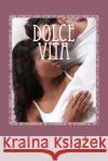 Dolce Vita Vivienne Craft 9781497481275 Createspace