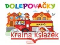 Dolepovačky - Auta  9788076972247 Infoa - książka