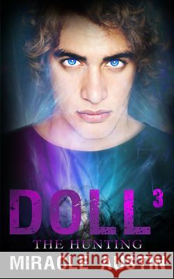 Doll 3: The Hunting Miracle Austin 9780998618241 Wings & Fangs Publishing - książka