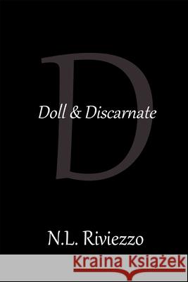 Doll & Discarnate N L Riviezzo 9798507503490 Independently Published - książka