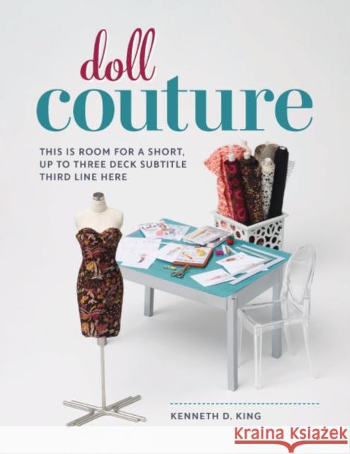 Doll Couture Kenneth D.King 9781641552141 Taunton Press Inc - książka