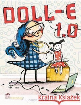 Doll-E 1.0 Shanda McCloskey 9780316510318 Little, Brown Books for Young Readers - książka