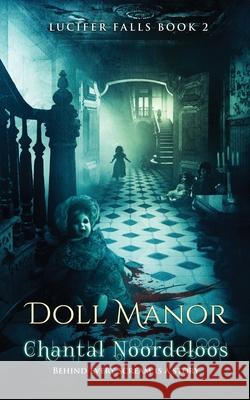 Doll Manor Noordeloos Chantal 9781910283226 Horrific Tales Publishing - książka