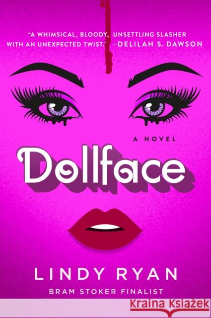 Dollface: A Novel Lindy Ryan 9781250888914 Minotaur Books - książka