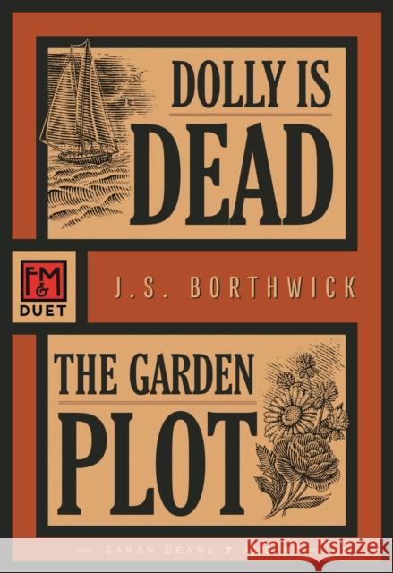 Dolly Is Dead/The Garden Plot: Sarah Deane 7 and 8 J.S. Borthwick 9781631943348 Felony & Mayhem - książka