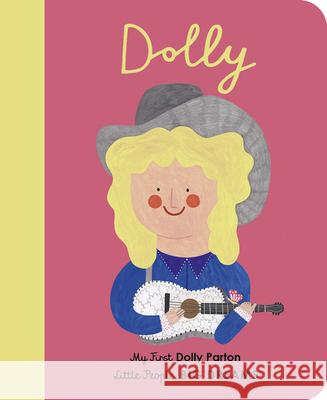 Dolly Parton: My First Dolly Parton Maria Isabel Sanchez Vegara, Daria Solak 9780711246256 Quarto Publishing PLC - książka