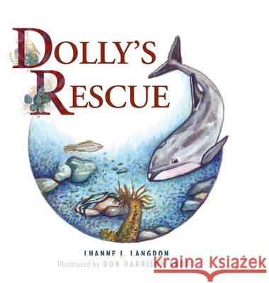 Dolly's Rescue Luanne J. Langdon Don Harrison Short 9781039120648 FriesenPress - książka