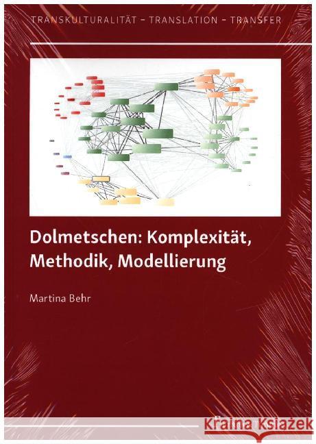 Dolmetschen: Komplexität, Methodik, Modellierung Behr, Martina 9783732906352 Frank & Timme - książka