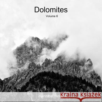 Dolomites - Volume 6 Hannibal Height 9780244396503 Lulu.com - książka