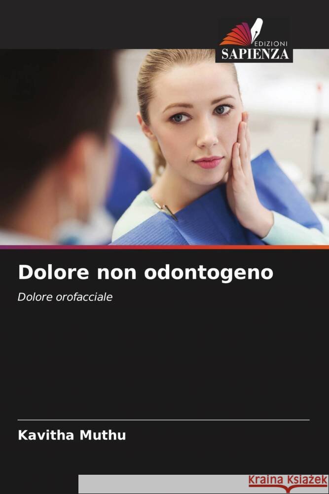 Dolore non odontogeno Muthu, Kavitha 9786204781990 Edizioni Sapienza - książka