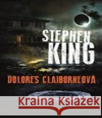 Dolores Claiborneová Stephen King 9788075933133 BETA Dobrovský - książka