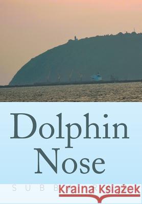Dolphin Nose Subba Rao 9781499055092 Xlibris Corporation - książka
