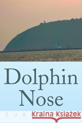 Dolphin Nose Subba Rao 9781499055108 Xlibris Corporation - książka