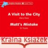 Dolphin Readers: Level 2: 425-Word Vocabulary a Visit to the City & Matt's Mistake Audio CD  9780194402118 Oxford University Press, USA