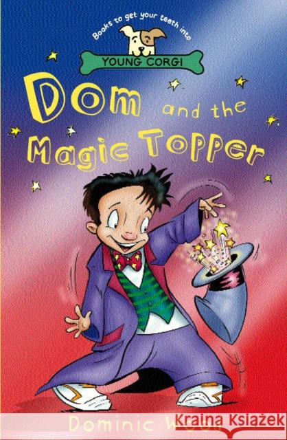 Dom And The Magic Topper Wood, Dominic 9780552563550  - książka