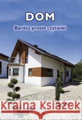 Dom. Bardzo proste czytanki praca zbiorowa 9788383094496 Harmonia - książka
