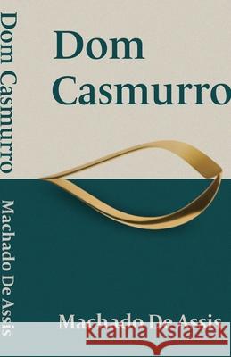 Dom Casmurro By Machado D 9781636524740 Black Legacy Press - książka