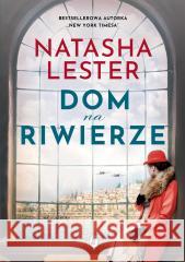 Dom na Riwierze LESTER NATASHA 9788383216812 WYDAWNICTWO KOBIECE - książka