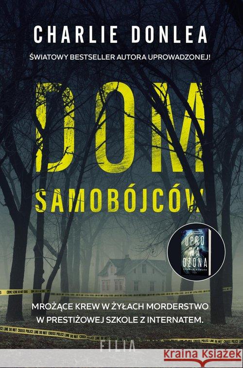 Dom samobójców Donlea Charlie 9788381953801 Filia - książka