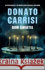 Dom świateł Donato Carrisi 9788383611334 Albatros - książka