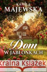 Dom w Jabłonkach Magdalena Kawka 9788383576749 Filia - książka