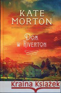 Dom w Riverton Morton Kate 9788381256438 Albatros - książka