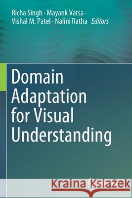 Domain Adaptation for Visual Understanding  9783030306731 Springer International Publishing - książka