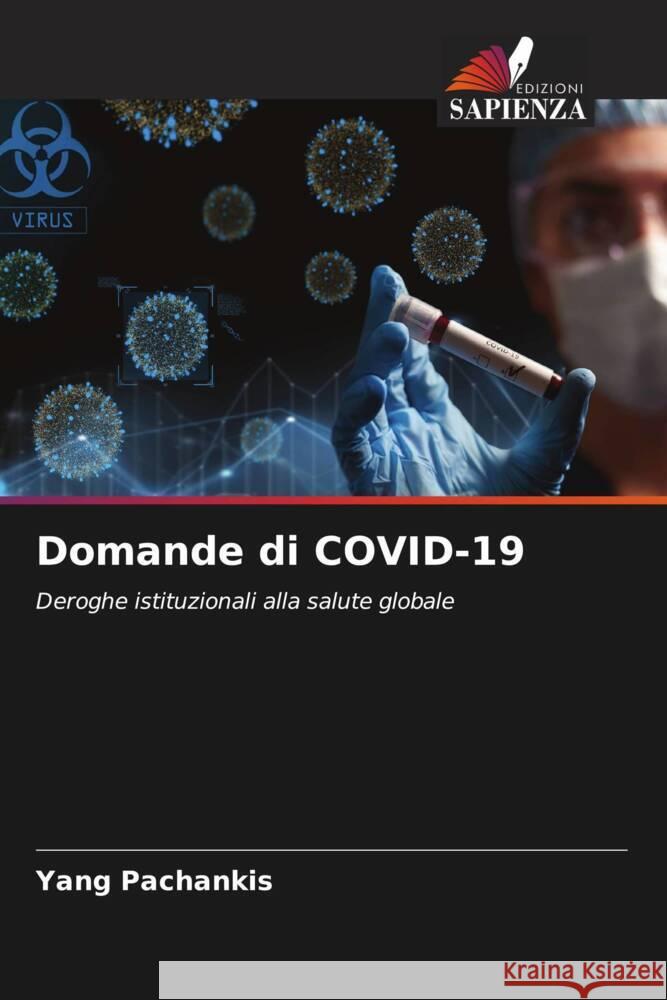 Domande di COVID-19 Pachankis, Yang 9786206538370 Edizioni Sapienza - książka