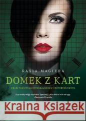 Domek z kart Kasia Magiera 9788367013048 Melanż - książka