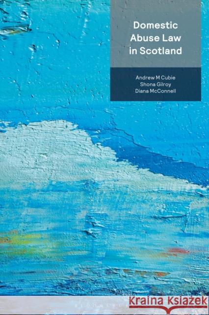 Domestic Abuse Law in Scotland Shona Gilroy 9781526529770 Tottel Publishing - książka
