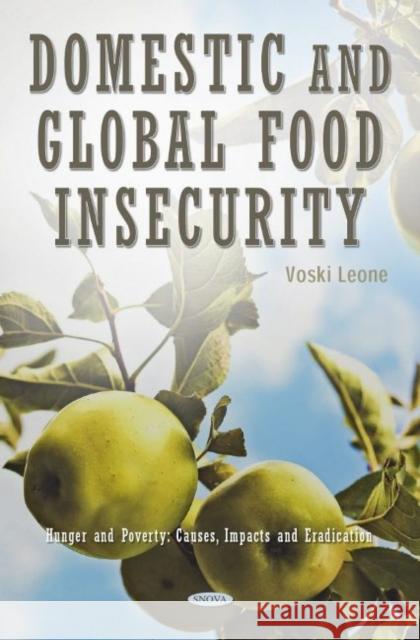 Domestic and Global Food Insecurity Voski Leone   9781685073183 Nova Science Publishers Inc - książka