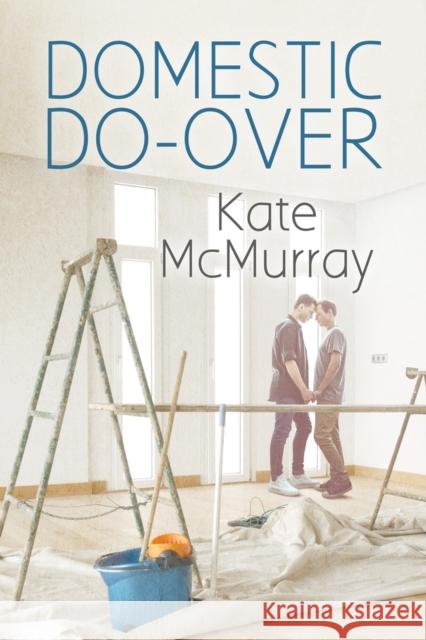 Domestic Do-Over: Volume 1 McMurray, Kate 9781641082303 Dreamspinner Press - książka