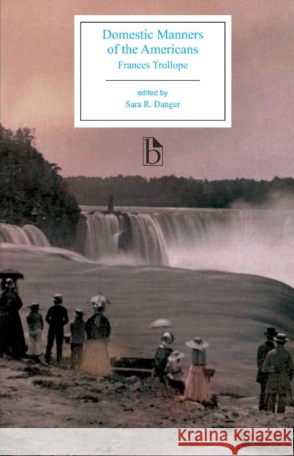 Domestic Manners of the Americans (1832) Frances Trollope 9781554811113 Broadview Press - książka