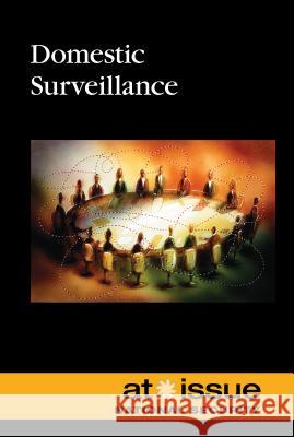 Domestic Surveillance Tamara Thompson 9780737771640 Greenhaven Press - książka