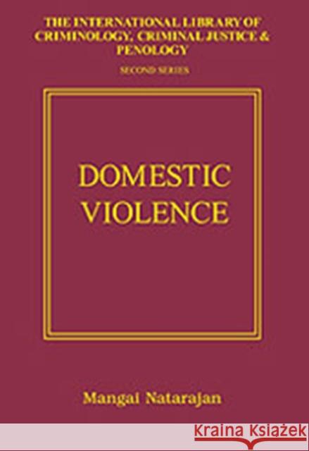 Domestic Violence: The Five Big Questions Natarajan, Mangai 9780754625889 Ashgate Publishing Limited - książka