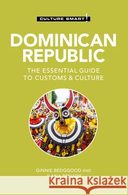 Dominican Republic - Culture Smart!: The Essential Guide to Customs & Culture Ilana Benady 9781787023697 Kuperard - książka